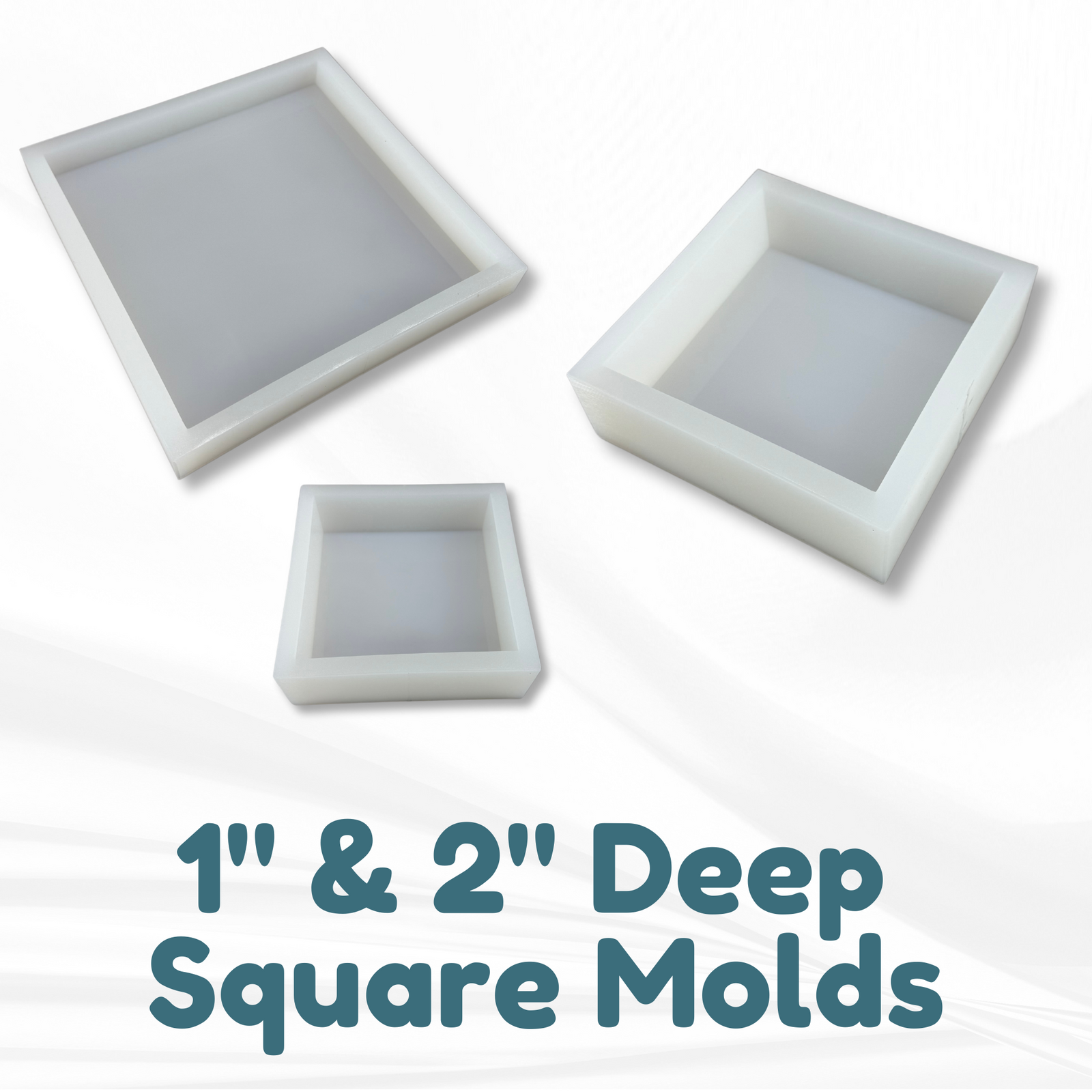 1" & 2" Deep Square Molds