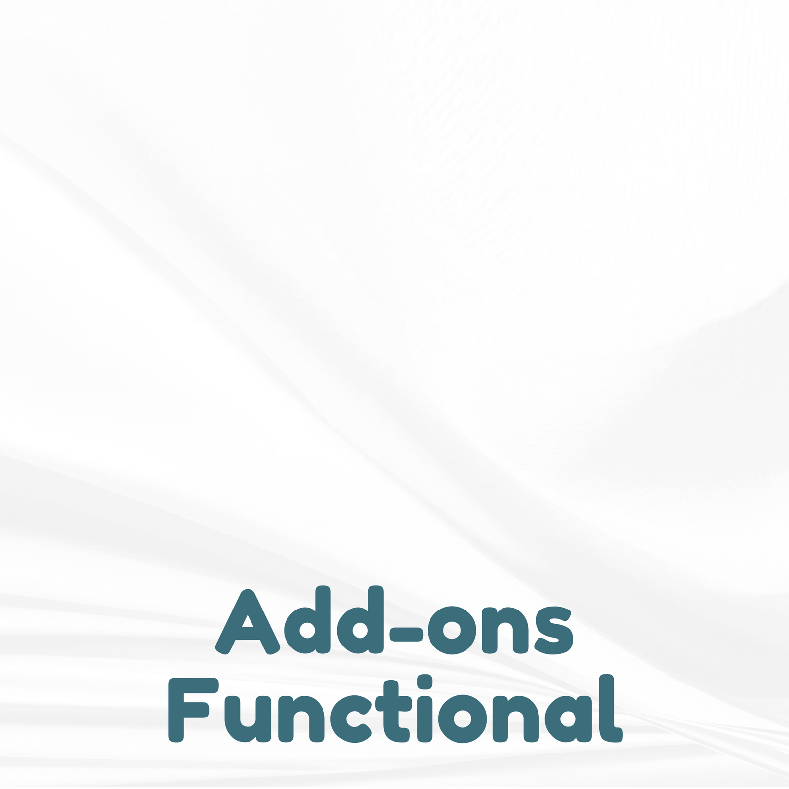 Add-Ons/Functional Molds